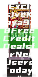 "Unlock Exclusive Kaya918 Free Credit Deals for New Users Today!"